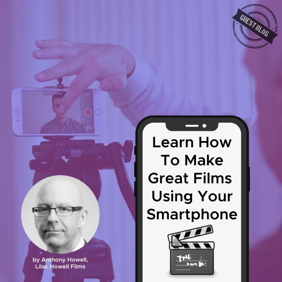 learn how to make great films using your smartphone